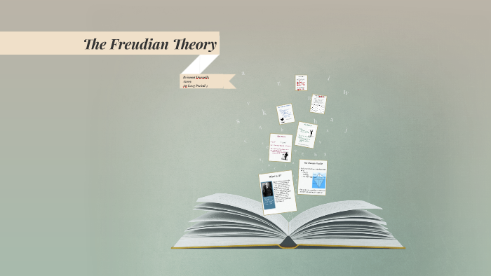 The Freudian Theory by Brianna Donnelly on Prezi