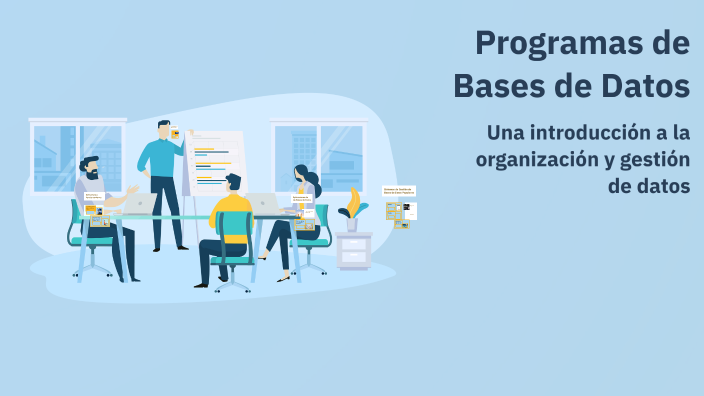Programas de Bases de Datos by Nan ture on Prezi
