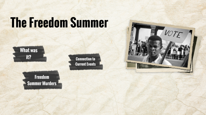 freedom summer essay