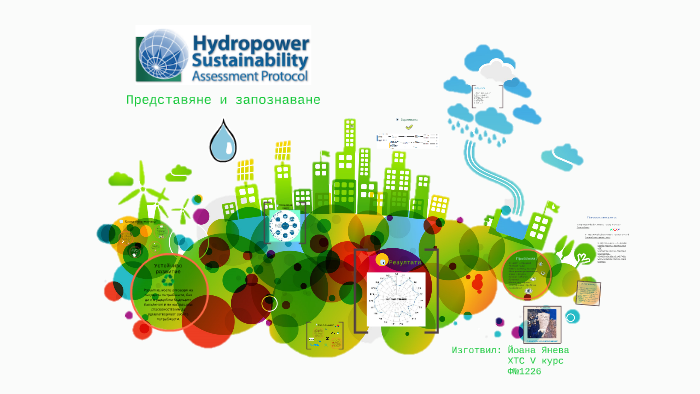 Hydropower sustainability assessment protocol by Joana Yaneva on Prezi