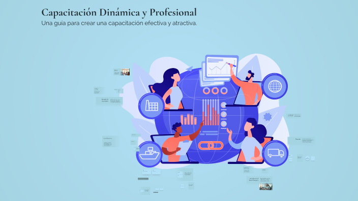 Capacitación Dinámica y Profesional by Alejandra Sivila Padilla on Prezi