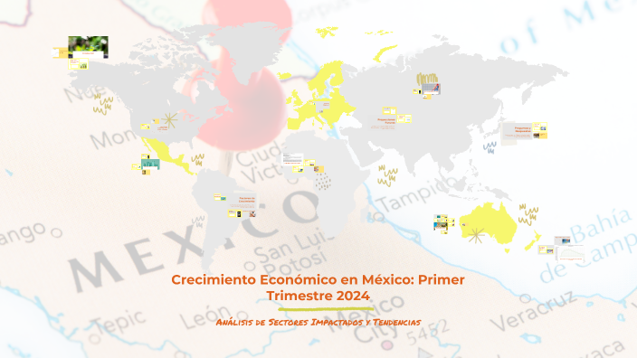 Crecimiento Económico en México: Primer Trimestre 2024 by caleb prianti ...