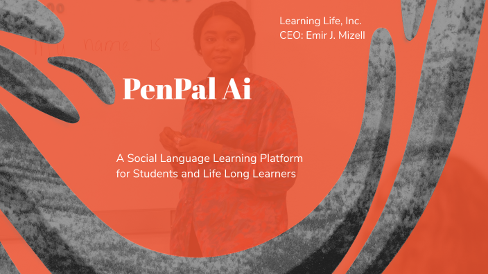 PenPal Ai by Emir Mizell on Prezi