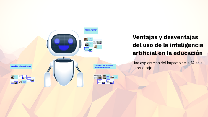 Ventajas y desventajas del uso de la inteligencia artificial en la ...