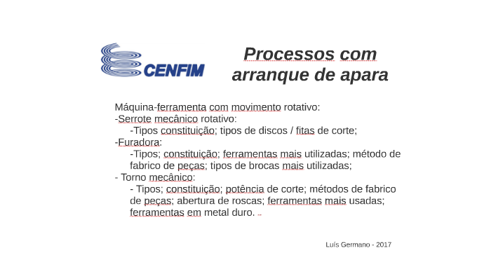 03 Processos com arranque de apara by Luis Germano17 on Prezi