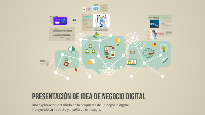 Presentación de Idea de Negocio Digital by JuanDavid QV26 on Prezi