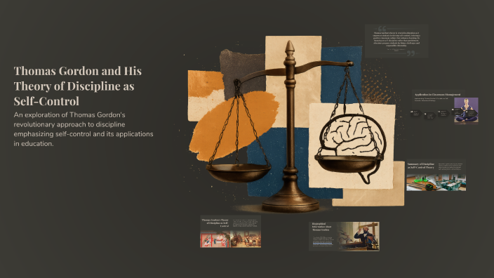 Thomas Gordon and His Theory of Discipline as Self-Control by Emily ...