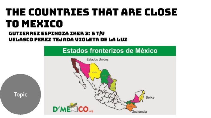 Description of countries bordering Mexico by Iker Gutierrez