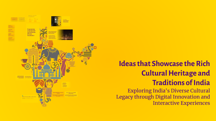 Ideas that Showcase the Rich Cultural Heritage and Traditions of India ...