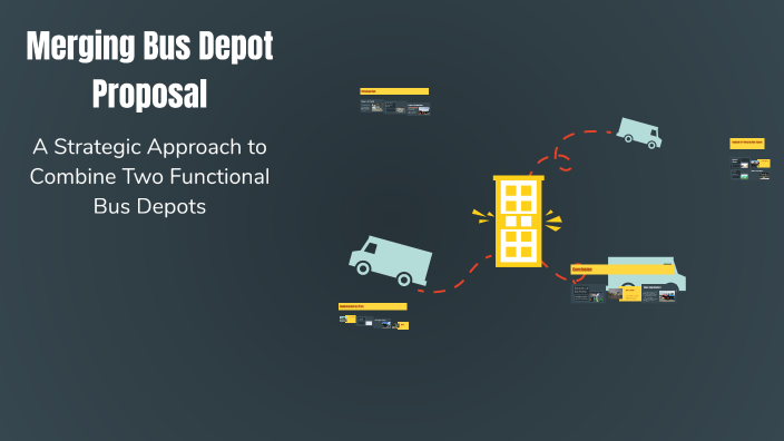 Process Bus Merging Box Merging Bus Depot Proposal by AiH on Prezi