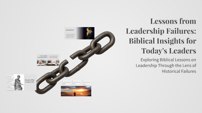 Lessons from Leadership Failures: Biblical Insights for Today's Leaders ...