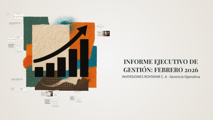 INFORME EJECUTIVO DE GESTIÓN: FEBRERO 2026 by YORLEIDA SALAZAR D on Prezi
