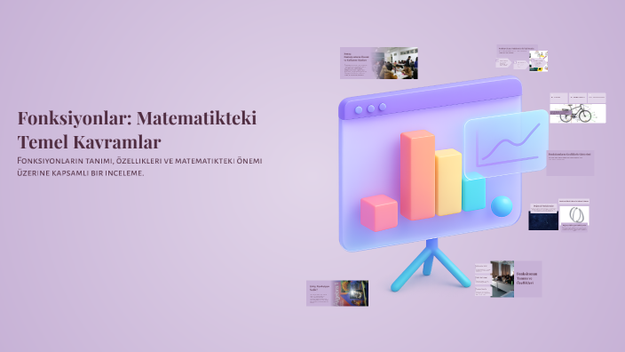 Fonksiyonlar: Matematikteki Temel Kavramlar by Valide Özçakmak on Prezi