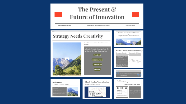 The Present & Future of Innovation by Karolina Kohlerova on Prezi