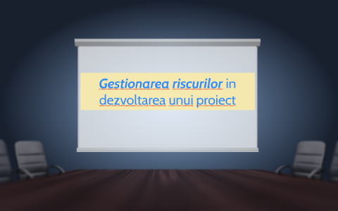 Gestionarea Riscurilor Unui Proiect By Moldovan Loredana