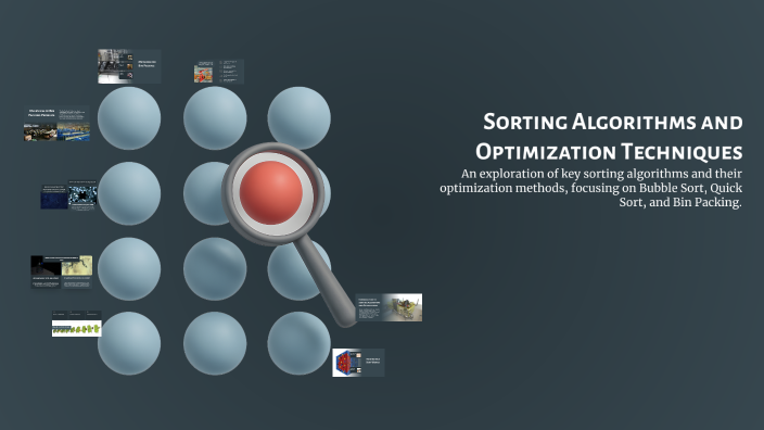 Sorting Algorithms and Optimization Techniques by Shuaib Mohamed on Prezi