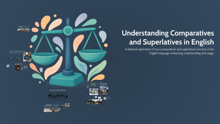 Understanding Comparatives and Superlatives in English by Montserrat ...