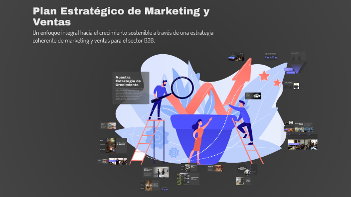 Plan Estratégico de Marketing y Ventas by Jorge Lezcano on Prezi