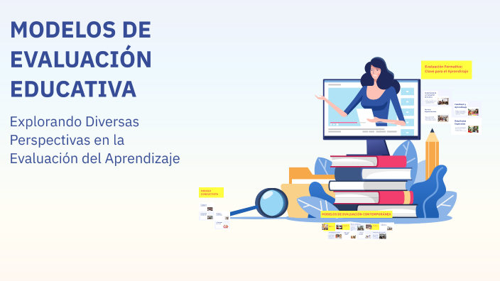 MODELOS DE EVALUACIÓN EDUCATIVA by Viiry Méndez on Prezi