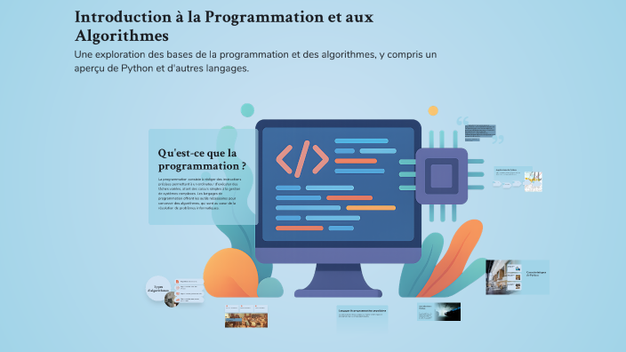 Introduction à la Programmation et aux Algorithmes by on Prezi