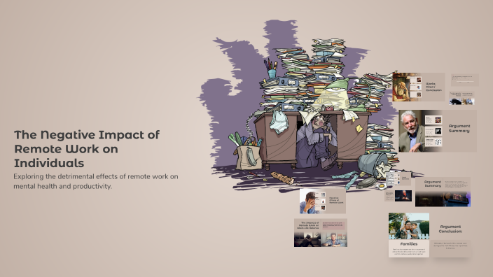 The Negative Impact of Remote Work on Individuals by kaiya ragoobir on ...