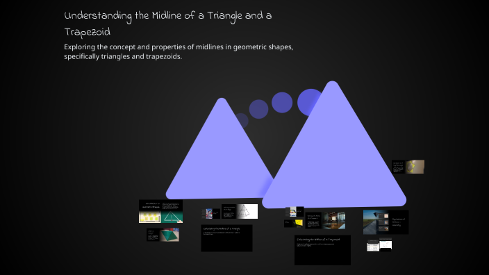 Understanding the Midline of a Triangle and a Trapezoid by Umidjon ...