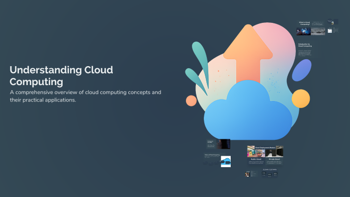 Understanding Cloud Computing by Kyle Taranza on Prezi