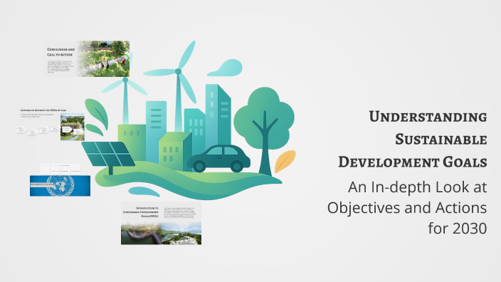 Understanding Sustainable Development Goals by dridi riem on Prezi