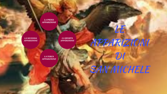 Le apparizioni di San Michele by Luigi Bisceglia on Prezi