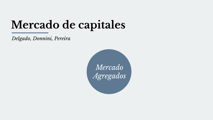 Mercado de Capitales by Alma Delgado on Prezi