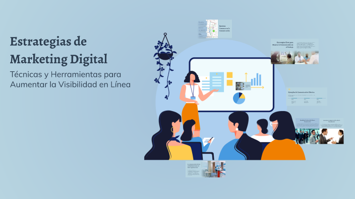 Estrategias de Marketing Digital by Alexis Reyes León on Prezi