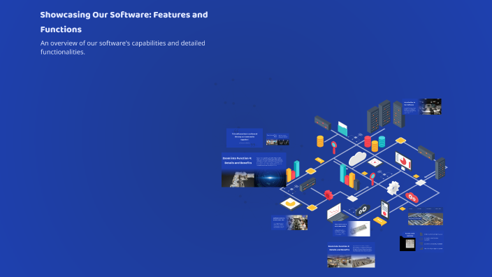 Showcasing Our Software: Features and Functions by Sisi Chen on Prezi
