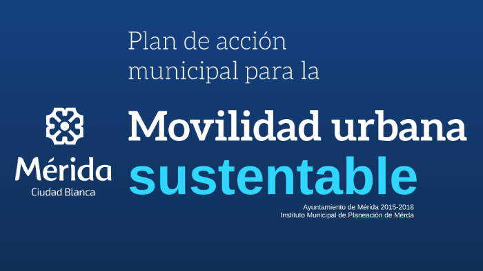 Movilidad Urbana De MÉrida By Proyectos Implan On Prezi