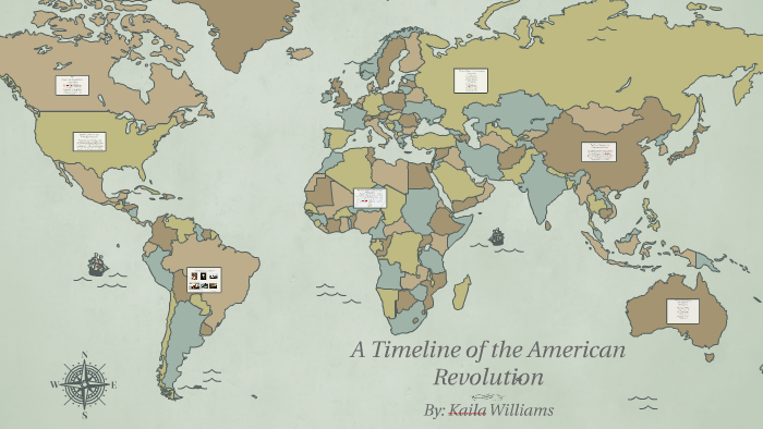 A Timeline of the American Revolution by Kaila Williams on Prezi