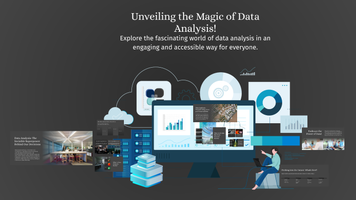 Unveiling the Magic of Data Analysis! by Dharsandia Dharmi on Prezi