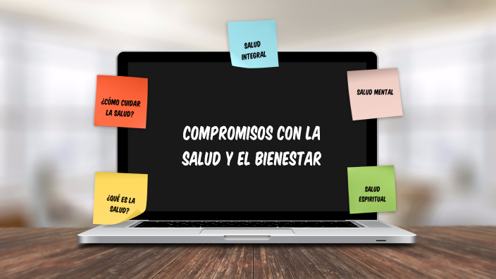 Compromisos con la salud y el bienestar by Sofía Gutiérrez Belmont on Prezi