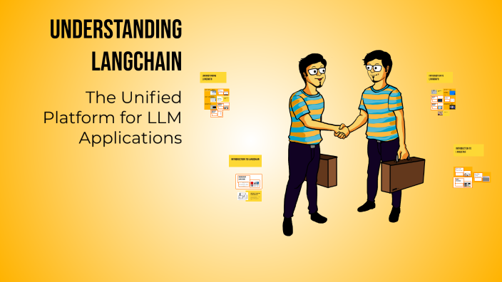 Understanding Langchain by Navneet Singh on Prezi