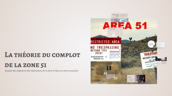 La théorie du complot de la zone 51 by Antoine Lareau on Prezi