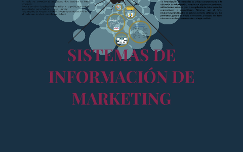 SISTEMAS DE INFORMACIÓN DE MARKETING by Juliana herrera on Prezi