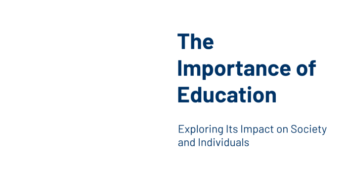The Importance of Education by syakira aurellia on Prezi