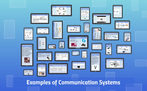 Examples Of Communication Systems By Kate Manolas On Prezi