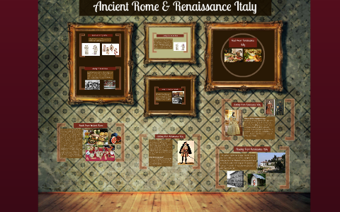 Ancient Rome & Renaissance Italy by Karishma R on Prezi