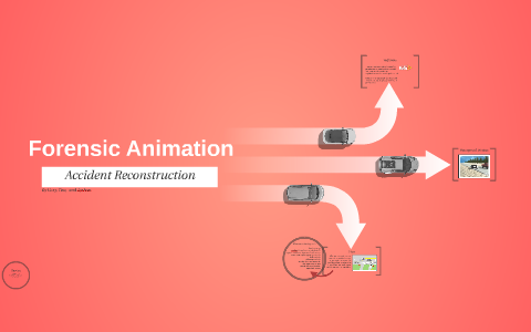 Forensic Animation by tim koller on Prezi