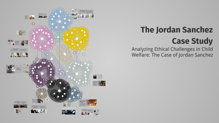 The Jordan Sanchez Case Study by Tafadzwa Taskman Gondo on Prezi