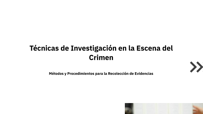 Técnicas de Investigación en la Escena del Crimen by Frankelis Pineda ...