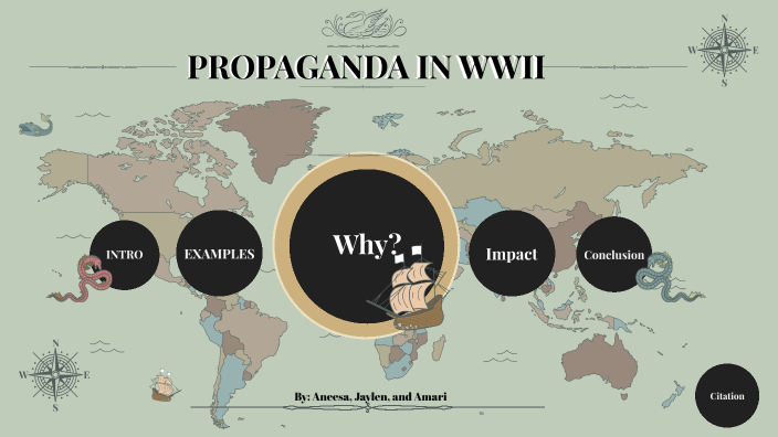 Propaganda in WWII by Amari Jones on Prezi