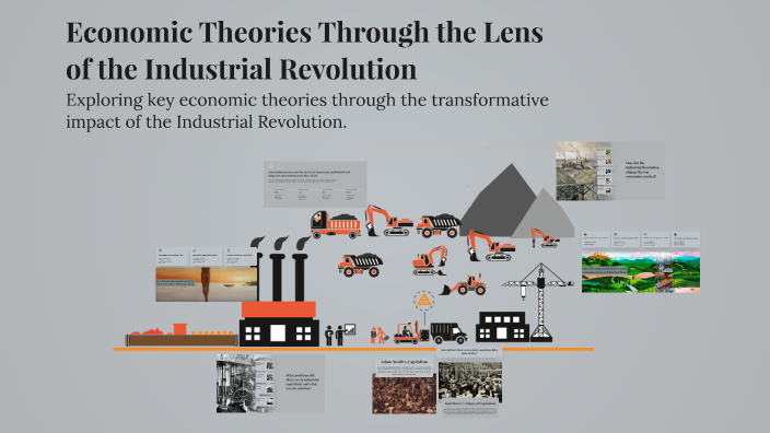 Economic Theories Through the Lens of the Industrial Revolution by Quin ...