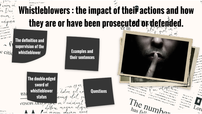 Present Key Whistleblowers: The Impact Of Their Actions And How They ...