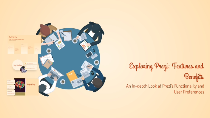 Exploring Prezi: Features and Benefits by Chanissara Thiusomboon on Prezi