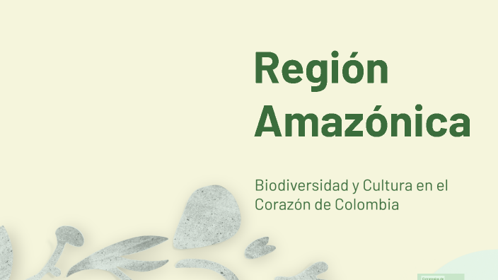 Región Amazónica by Tatiana Salazar on Prezi